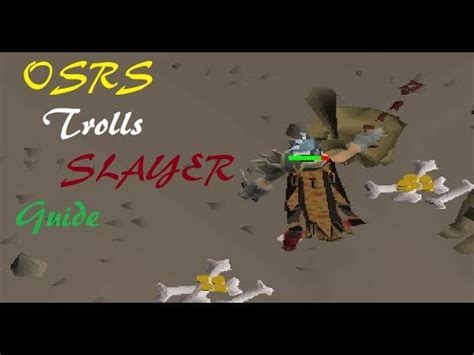 trolls slayer task|Troll Slayer Guide (50K Slayer XP/HR) OSRS .